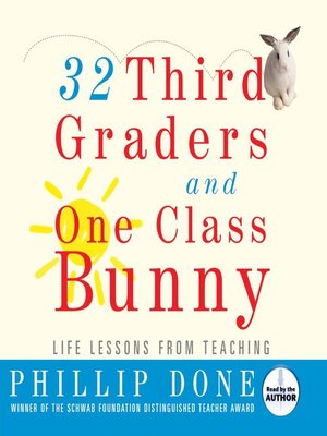 cover image of 32 Third Graders and One Class Bunny